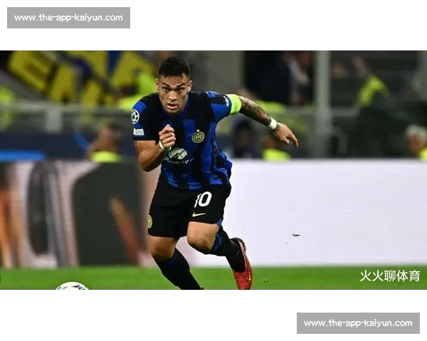 劳塔罗亮剑：国米争冠不容动摇，铁心留队者方能并肩